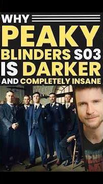 Why Peaky Blinders S03 is Darker and Completely Insane! 🥵
