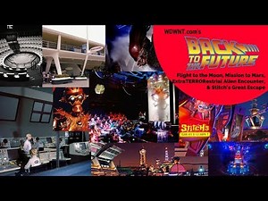 Complete History of Alien Encounter, Stitch's Great Escape, Mission to Mars Ride - BTTF Live
