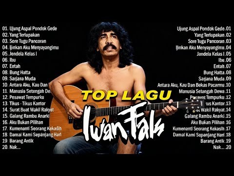 Best Of Iwan Fals Full Album – Album Terbaik Sepanjang Masa TANPA IKLAN