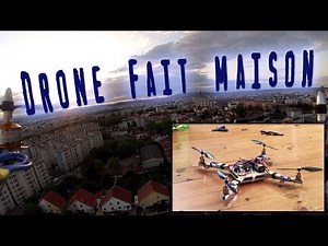Fabrication d'un drone fait maison