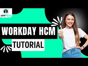 Workday Tutorial for Beginners | Workday HCM Training | Workday HCM Course | Workday HCM | Upptalk