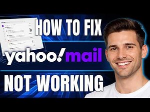 How to Fix Yahoo Mail Not Working (Step-by-Step, 2026)