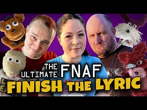 Ultimate FNAF MUSICAL Lyric Challenge