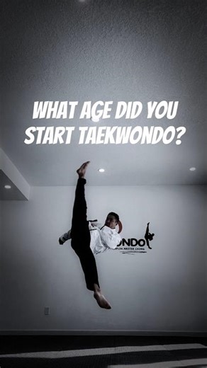 what age did you start Taekwondo? #taekwondo #martialarts