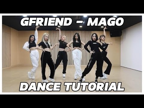 MAGO - GFRIEND (여자친구) Dance Practice Mirrored Tutorial Slowed