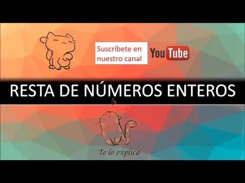 RESTA DE NÚMEROS ENTEROS