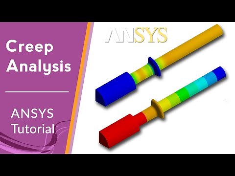 ⭐ Creep Analysis | ANSYS Tutorial