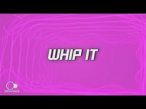 Wuki, Devo - Whip It (Lyrics)