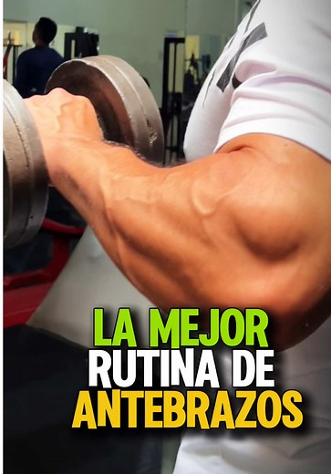 Rutina efectiva para fortalecer los antebrazos