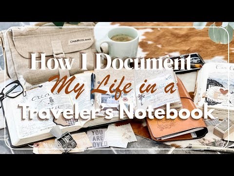How I Document My Life in a Traveler’s Notebook