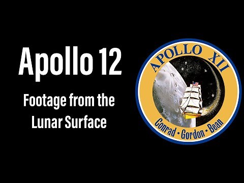 Apollo 12: Full Footage from the Lunar Surface