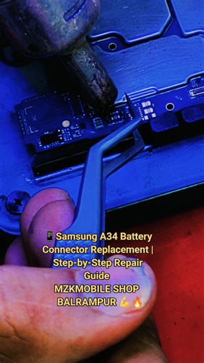 📱 Samsung A34 Battery Connector Replacement | Step-by-Step Repair Guide 💪🔥#youtubeshorts