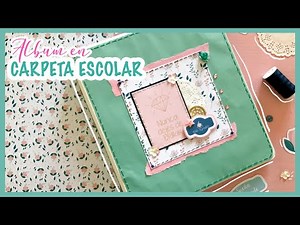 📔 Hacer un ÁLBUM EN CARPETA ESCOLAR 📎 | Scrapbook paso a paso