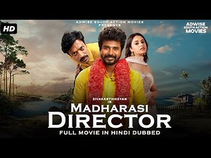 MADHARASI DIRECTOR | New Blockbuster South Movie in Hindi Dubbed | Siva Karthikeyan | New Movie