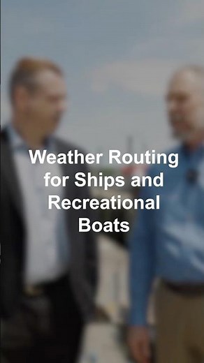 Weather Routing for Ships and Recreational Boats