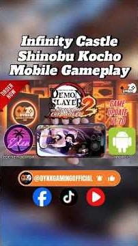 ANDROID MOBILE GAMEPLAY | INFINITY CASTLE SHINOBU KOCHO | DEMON SLAYER HINOKAMI CHRONICLES 2 | EDEN