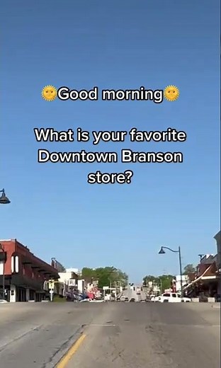 Downtown Branson, Missouri What's your favorite Downtown Branson store?