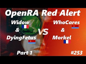 OpenRA Shoutcast #253: Widow & DyingFetus versus WhoCares & Morkel [Red Alert]