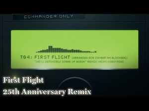 First Flight Remix (Extended) - Ace Combat 25th Anniversary