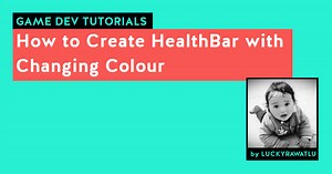 How to Create HealthBar with Changing Colour ★★★★★