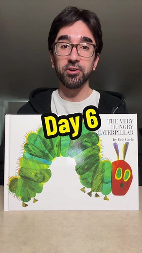 Very Hungry Caterpillar Day 6: Eating Everything He Ate