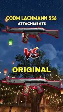 CODM LACHMANN 556 vs Original!