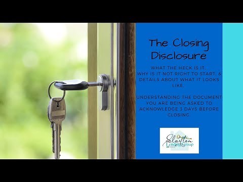 The Initial Closing Disclosure (CD) explained for Your Home Loan Process