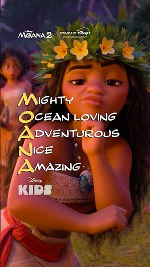 MOANA 🌊🏝️- Words That Describe Moana and Spell her Name!