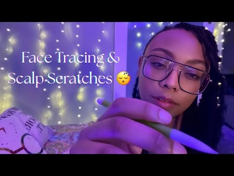 Face Tracing & Scalp Scratches ASMR 😴 No Talking for Sleep