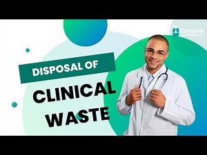 Effective Clinical Waste Disposal in the UK: Best Practices and Regulations