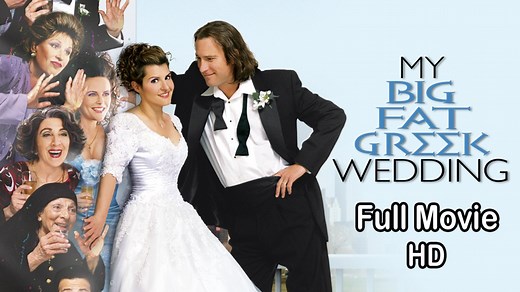 My Big Fat Greek Wedding (2002) - Full Movie HD