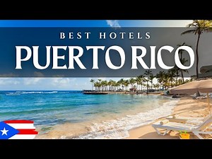 🇵🇷 TOP 10 Best HOTELS in PUERTO RICO | From Budget to Luxury 👌