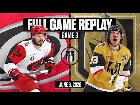 FULL REPLAY: Game 3 | Hurricanes vs Golden Knights | 2026 Stanley Cup Final