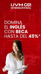 ¡Inscríbete en el curso de inglés UVM GO! International y conviértete en un líder sin fronteras! Aprende con IA y clases 100% online. | UVM