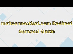 msftconnecttest.com Redirect Removal Method
