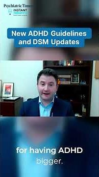 New ADHD Guidelines and DSM Updates, with James Sherer, MD