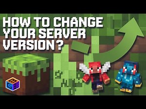 How To Change Your Server Version (Tutorial)