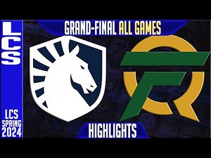 TL vs FLY Highlights ALL GAMES | LCS Spring 2024 Playoffs GRAND-FINAL | Team Liquid vs FlyQuest