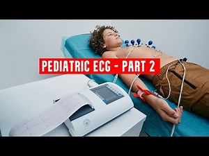 BASICS OF PEDIATRIC ECG (Explained by pediatric cardiologist) PART 2