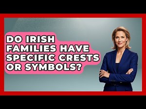 Do Irish Families Have Specific Crests Or Symbols? - Discovering Ireland Now