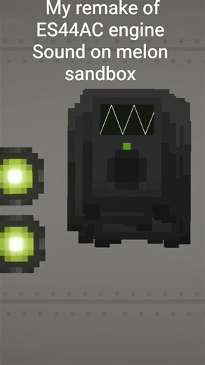Melon sandbox ES44AC engine Sound remake