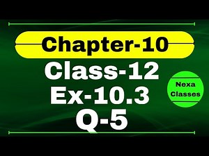 Class 12 Ex 10.3 Q5 Math | Vector Algebra | Q5 Ex 10.3 Class 12 Math | Ex 10.3 Q5 Class 12 Math