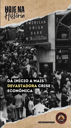 24 DE OUTUBRO 1929 - A Crise que Abalou o Mundo!