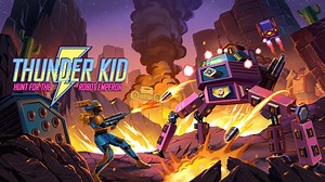 Thunder Kid: Hunt for the Robot Emperor for Nintendo Switch - Nintendo Official Site