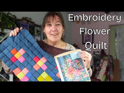 I'm Going to Hand Stitch the Embroidery Flower Quilt!