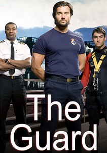 The Guard TV Series (2010-2009), Watch Full Episodes of All Seasons Online