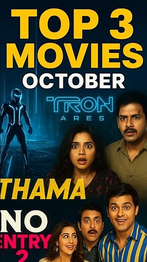 Top 3 Movies Releasing in October 2025 |Tron Ares, Thama, No Entry 2