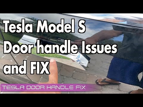 Tesla Model S Door Handle Issues and FIX