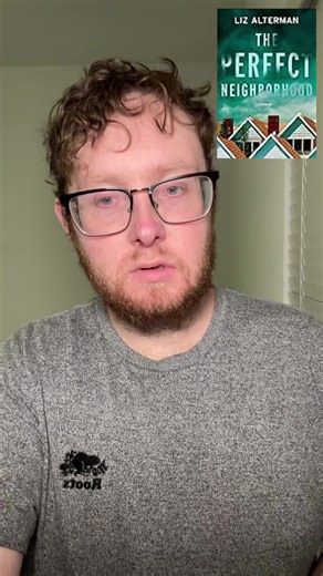 The Perfect Neighborhood by Liz Alterman @LizAltermanAuthor #booktok #bookreview #thrillerbooks #thrillerbookrecs #thrillerbooklover