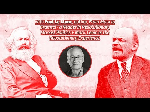 From Marx to Lenin to Today & Tomorrow